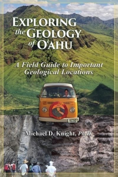 Cover for Michael Knight · Exploring Geology on the Island of Oahu, A Field Guide to important Geological Locations (Paperback Book) (2021)