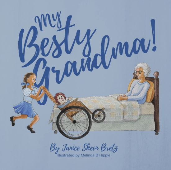 Cover for Jan Bretz · My Besty Grandma! (Paperback Book) (2020)