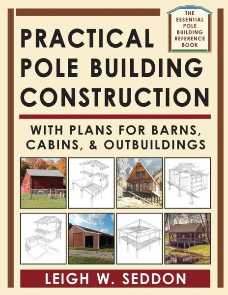 Cover for Echo Point Books &amp; Media, LLC · Practical Pole Building Construction (Pocketbok) (2021)