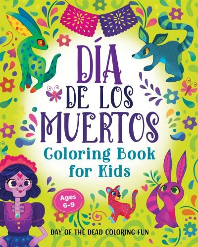 Cover for Rockridge Press · Dia de Los Muertos Coloring Book for Kids (Pocketbok) (2021)