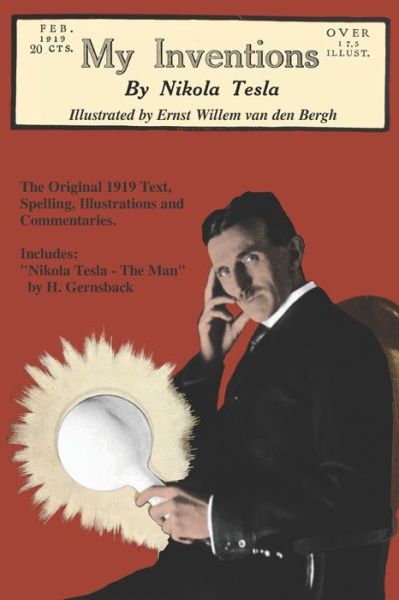 My Inventions - Illustrated - Nikola Tesla - Książki - Independently Published - 9781654335601 - 2 stycznia 2020