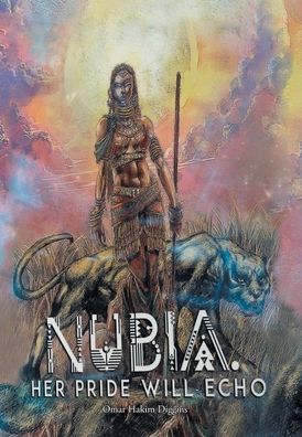Cover for Omar Hakim Diggins · Nubia (Hardcover Book) (2020)