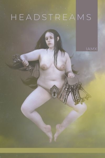 Cover for Iamx · Headstreams (Paperback Book) (2022)