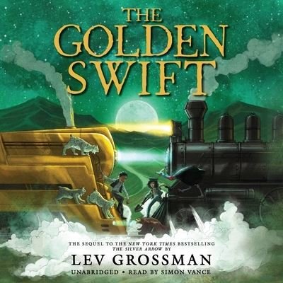 Cover for Lev Grossman · The Golden Swift (CD) (2022)