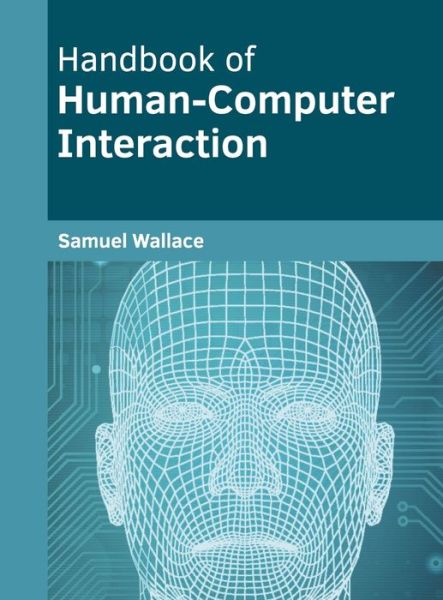 Cover for Samuel Wallace · Handbook of Human-Computer Interaction (Hardcover Book) (2020)