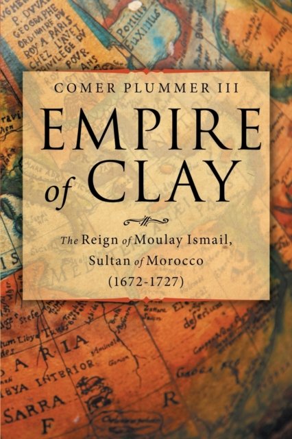 Cover for III Comer Plummer · Empire of Clay (Paperback Bog) (2019)