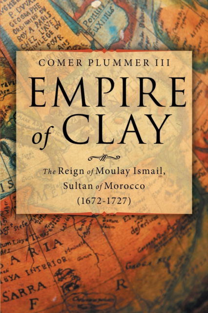 Cover for III Comer Plummer · Empire of Clay (Pocketbok) (2019)