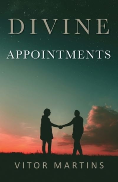 Cover for Vitor Martins · Divine Appointments (N/A) (2022)