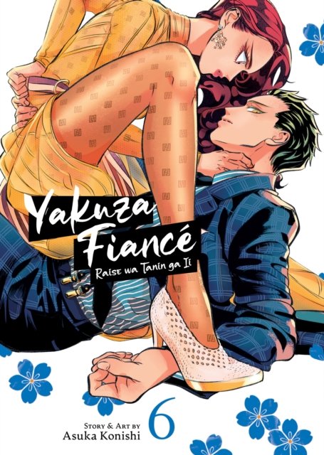 Cover for Asuka Konishi · Yakuza Fiance: Raise wa Tanin ga Ii Vol. 6 - Yakuza Fiance: Raise wa Tanin ga Ii (Paperback Bog) (2024)