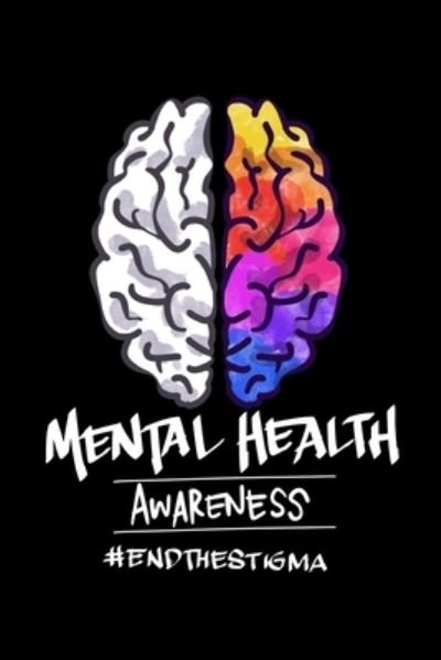 Cover for James Anderson · Mental Health Awareness #EndTheStigma (Paperback Book) (2019)
