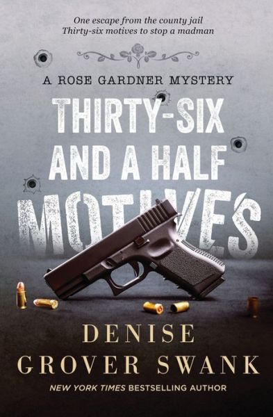 Cover for Denise Grover Swank · Thirty-Six and a Half Motives (Paperback Book) (2019)