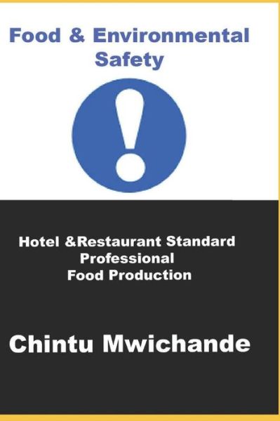 Cover for Chintu Mwichande · Hotel &amp; Restaurant Standard Professional Food Production (Paperback Book) (2018)