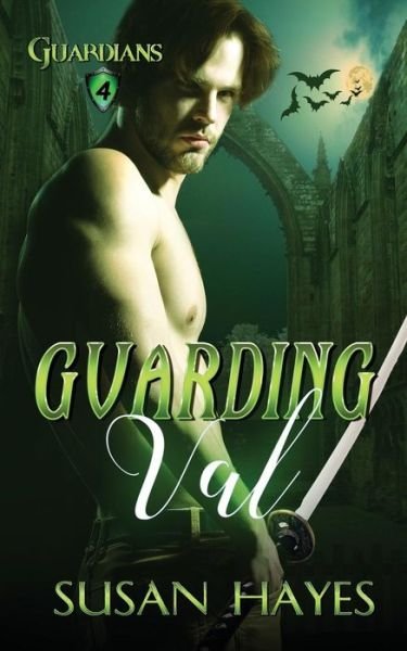 Guarding Val - Susan Hayes - Books - Independently published - 9781719858601 - August 23, 2018