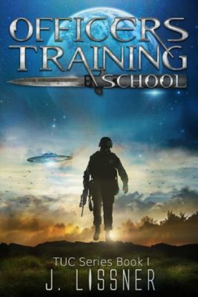 Cover for J Lissner · Officers Training School (Paperback Book) (2018)