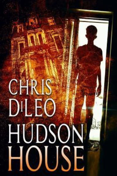 Cover for Chris DiLeo · Hudson House (Pocketbok) (2018)