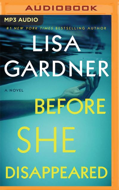 Cover for Lisa Gardner · Before She Disappeared (CD) (2021)