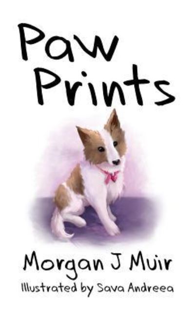 Cover for Morgan J Muir · Paw Prints (Hardcover Book) (2019)