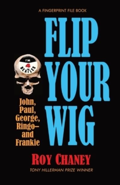 Cover for Roy Chaney · Flip Your Wig (Book) (2022)