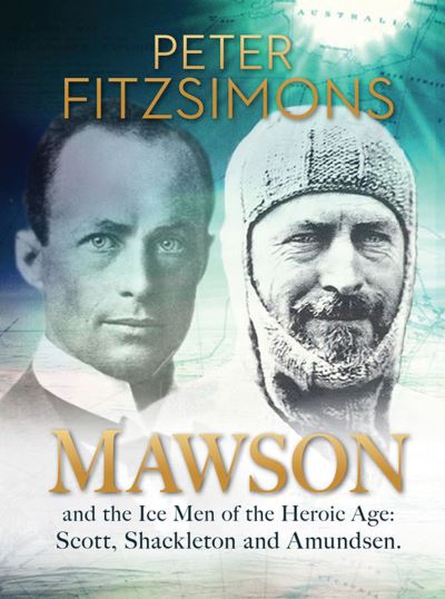 Cover for Peter FitzSimons · Mawson (Book) (2012)