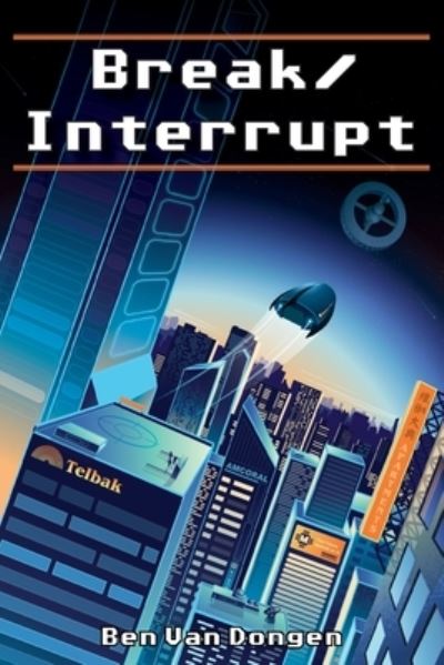 Cover for Ben Van Dongen · Break / Interrupt (Paperback Book) (2021)