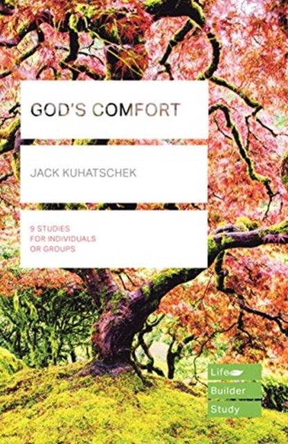 Cover for Kuhatschek, Jack (Author) · God's Comfort (Lifebuilder Study Guides) - Lifebuilder Bible Study Guides (Paperback Bog)