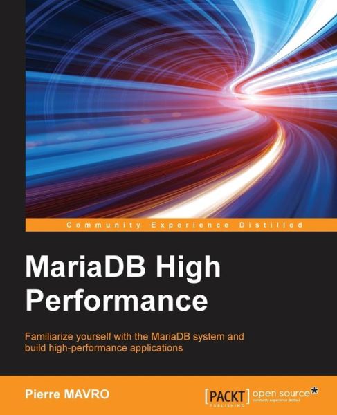 Cover for Pierre MAVRO · MariaDB High Performance (Paperback Book) (2014)