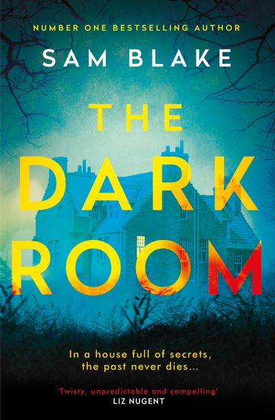 The Dark Room - Sam Blake - Livros - Atlantic Books - 9781786498601 - 7 de janeiro de 2021