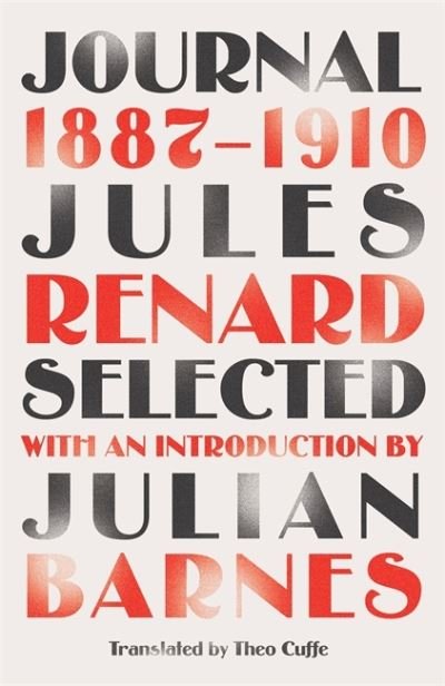 Cover for Jules Renard · Journal 1887-1910 (riverrun editions): an exclusive new selection of the astounding French classic - riverrun editions (Paperback Bog) (2022)
