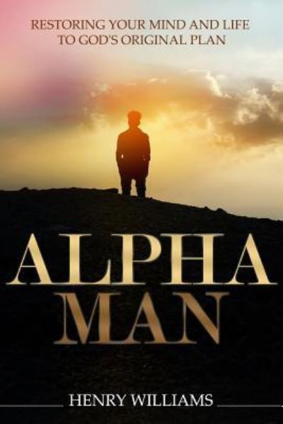 Cover for Henry Williams · Alpha Man (Paperback Book) (2019)