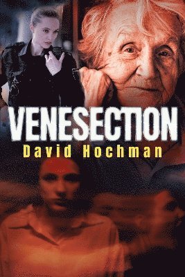 Venesection - David Hochman - Livros - Pegasus Elliot Mackenzie Publishers - 9781800165601 - 26 de outubro de 2023