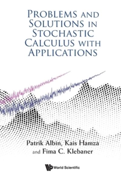 Cover for Klebaner · PROBLEMS and SOLUTIONS STOCHASTIC CALCUL (Book) (2024)