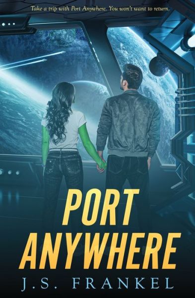 Port Anywhere - J S Frankel - Książki - Finch Books - 9781802509601 - 28 czerwca 2022