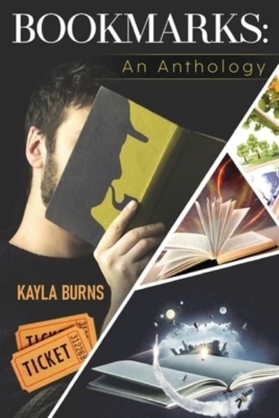 Cover for Kayla Burns · Bookmarks: An Anthology (Paperback Book) (2023)