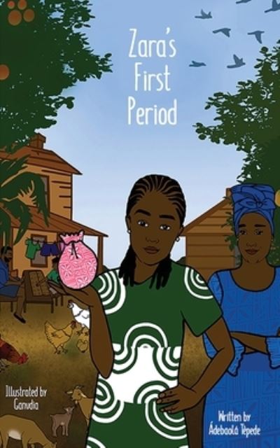 Cover for Adebaola Tepede · Zara's First Period (Paperback Book) (2021)