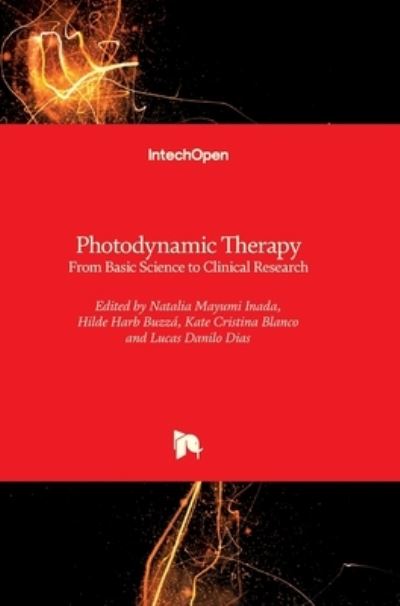 Cover for Natalia Mayumi Inada · Photodynamic Therapy: From Basic Science to Clinical Research (Hardcover Book) (2021)