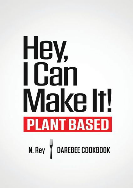 Cover for N Rey · Hey, I Can Make It! (Pocketbok) (2021)