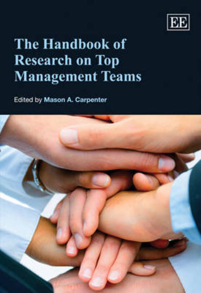 Cover for Mason A. Carpenter · The Handbook of Research on Top Management Teams - Research Handbooks in Business and Management series (Hardcover Book) (2011)