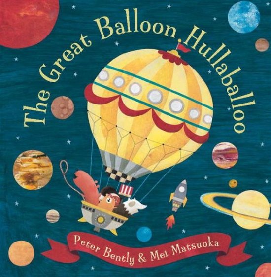 Cover for Peter Bently · The Great Balloon Hullaballoo (Inbunden Bok) (2013)