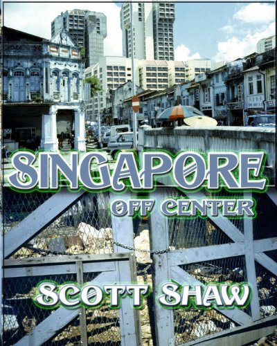 Cover for Scott Shaw · Singapore off Center (Pocketbok) (1984)