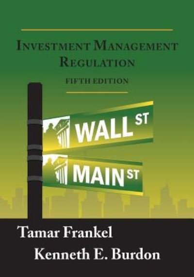 Cover for Professor of Law Tamar Frankel · Investment Management Regulation, Fifth Edition (Paperback Book) (2015)