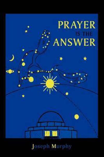 Cover for Joseph Murphy · Prayer Is the Answer (Paperback Book) (2011)