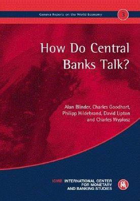 Cover for Alan S. Blinder · How do Central Banks Talk?: Geneva Reports on the World Economy 3 (Paperback Book) (2001)