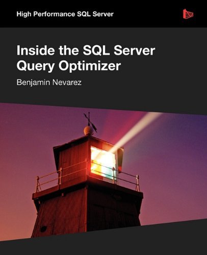 Cover for Benjamin Nevarez · Inside the SQL Server Query Optimizer (Taschenbuch) (2011)