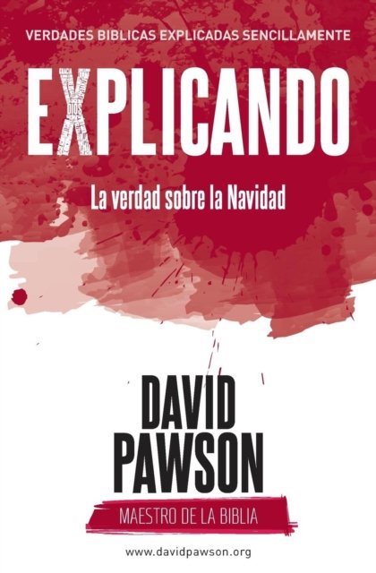 Cover for David Pawson · EXPLICANDO La verdad sobre la Navidad (Pocketbok) (2018)