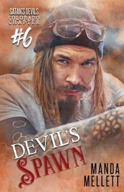 Cover for Manda Mellett · Devil's Spawn: Satan's Devils MC Colorado Chapter #6 - Satan's Devils MC Colorado Chapter (Paperback Book) (2020)