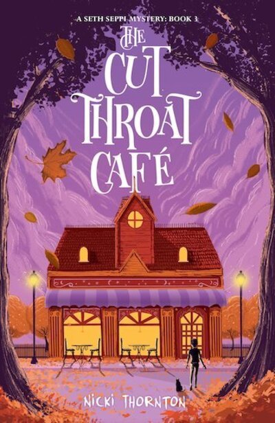 Cover for Nicki Thornton · The Cut-Throat Cafe - Seth Seppi Mystery (Paperback Book) (2020)