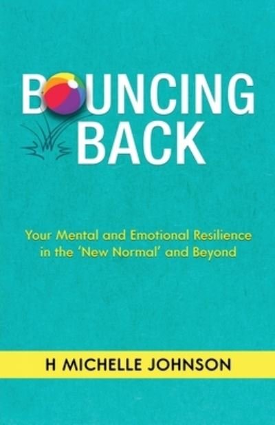 Cover for H Michelle Johnson · Bouncing Back (Pocketbok) (2021)