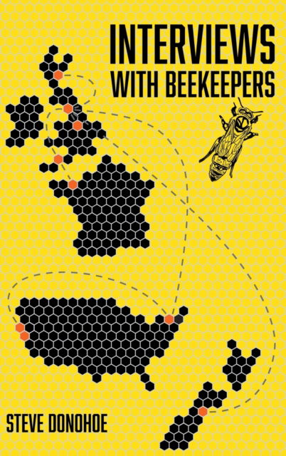 Cover for Steve Donohoe · Interviews With Beekeepers (Hardcover Book) (2020)