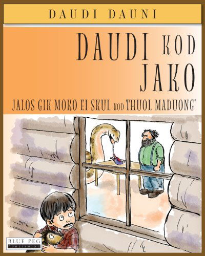 Cover for David Downie · Daudi Kod Jako: Jalos Gik Moko Ei Skul Kod Thuol Maduong' (Pocketbok) [Luo edition] (2012)