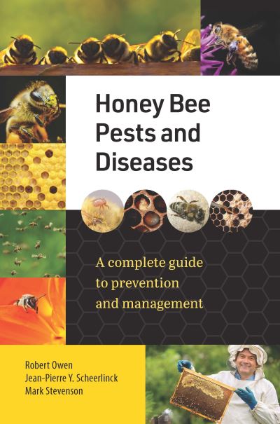 Cover for Jean-Pierre Y. Scheerlinck · Honey Bee Pests and Diseases: A complete guide to prevention and management (Pocketbok) (2023)